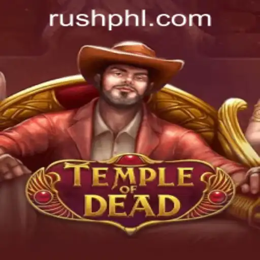 TempleofDead: Dive into the Mystical World on PHLRUSH.COM